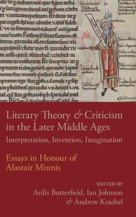 Literary Theory and Criticism in the Later Middle Ages