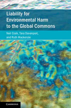 Liability for Environmental Harm to the Global