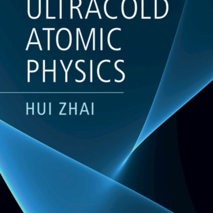 Ultracold Atomic Physics