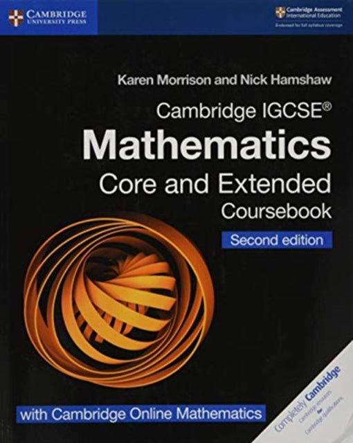 Cambridge IGCSE Mathematics Coursebook Core and Extended Second Edition with Cambridge Online Mathematics 2 Years