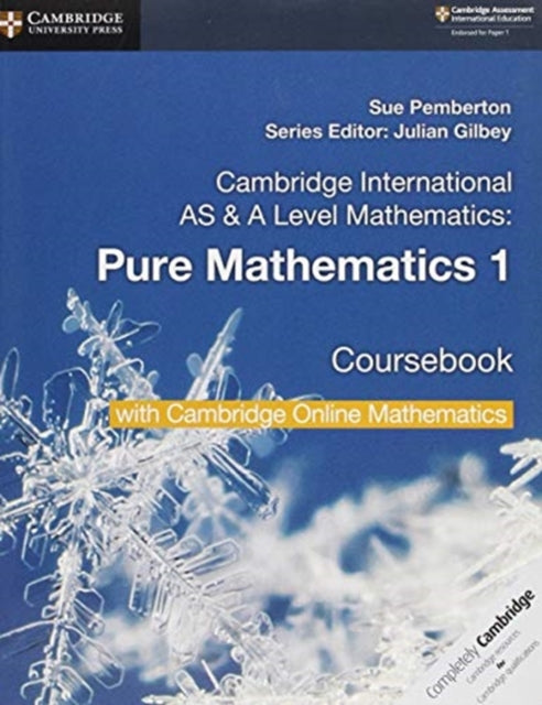 Cambridge International AS  A Level Mathematics Pure Mathematics 1 Coursebook with Cambridge Online Mathematics 2 Years