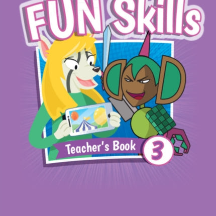 Fun Skills Level 3 Teachers Book with Audio Download