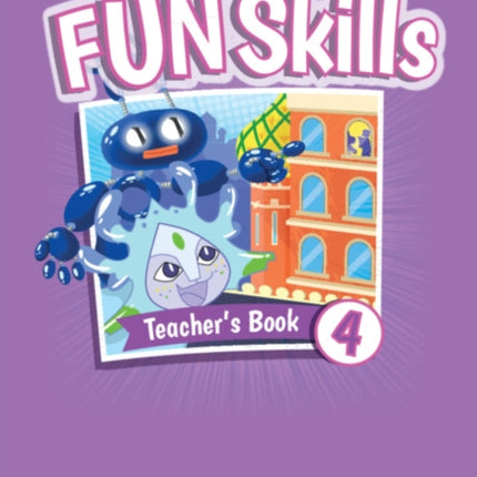 Fun Skills Level 4 Teachers Book with Audio Download