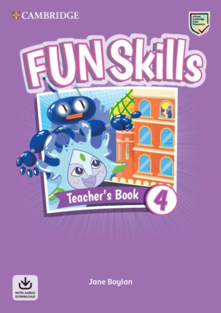 Fun Skills Level 4 Teachers Book with Audio Download