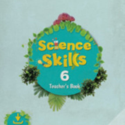 Science Skills Level 6 Teachers Book with Downloadable Audio