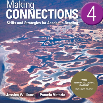 Making Connections Level 4 Students Book with Integrated Digital Learning Skills and Strategies for Academic Reading