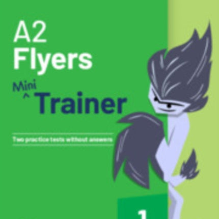 A2 Flyers Mini Trainer with Audio Download