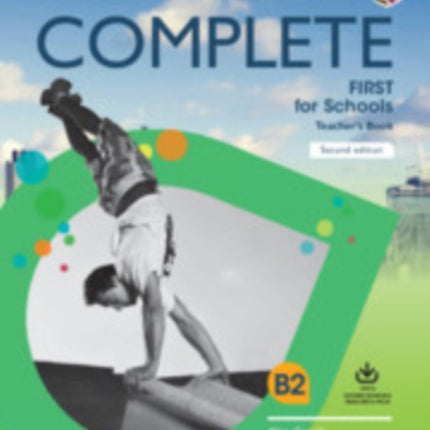 Complete First for Schools Teachers Book with Downloadable Resource Pack Class Audio and Teachers Photocopiable Worksheets