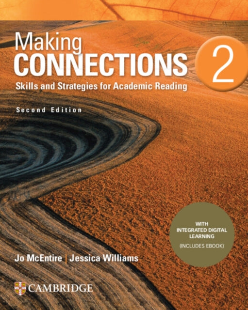 Making Connections Level 2 Students Book with Integrated Digital Learning Skills and Strategies for Academic Reading