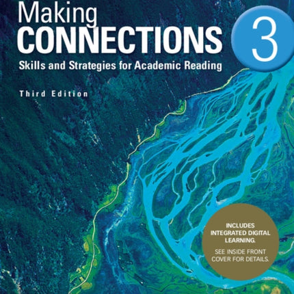 Making Connections Level 3 Students Book with Integrated Digital Learning Skills and Strategies for Academic Reading