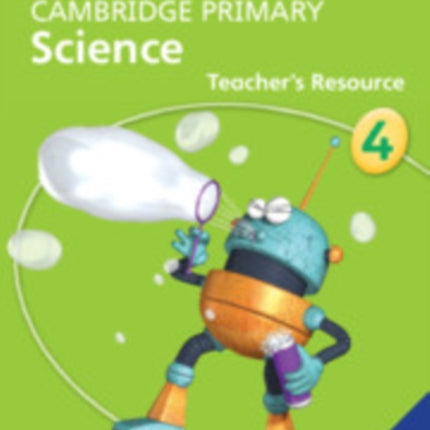 Cambridge Primary Science Stage 4 Teachers Resource with Cambridge Elevate