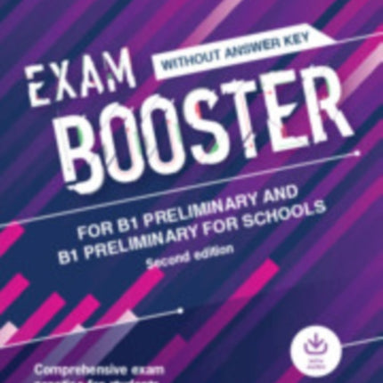 Exam Booster for B1 Preliminary and B1 Preliminary for Schools without Answer Key with Audio for the Revised 2020 Exams