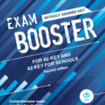 Exam Booster for A2 Key and A2 Key for Schools without Answer Key with Audio for the Revised 2020 Exams