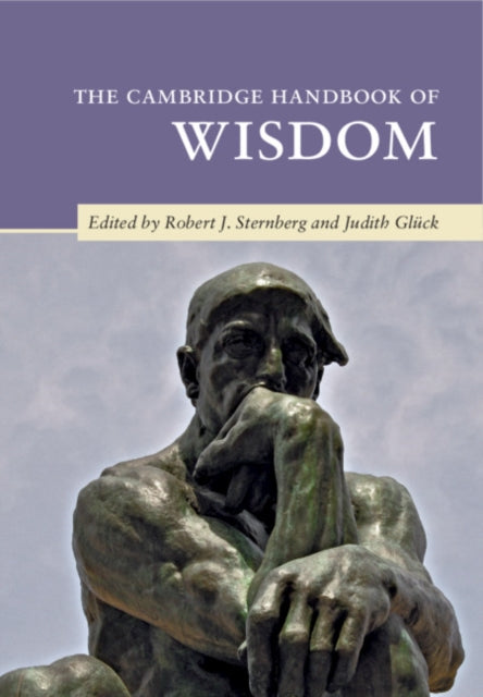 The Cambridge Handbook of Wisdom