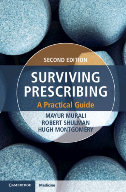 Surviving Prescribing: A Practical Guide