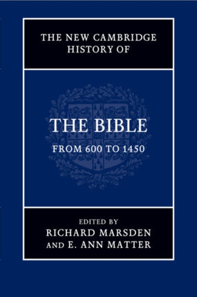 The New Cambridge History of the Bible Volume 2