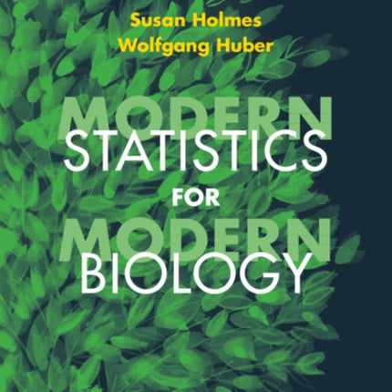 Modern Statistics for Modern Biology