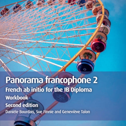 Panorama francophone 2 Workbook: French ab initio for the IB Diploma