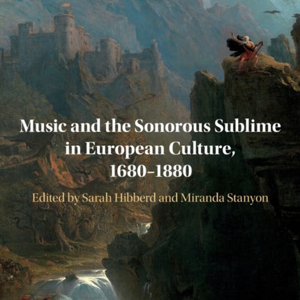 Music and the Sonorous Sublime in European