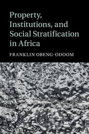 Property Institutions and Social Stratification