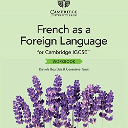 Cambridge IGCSE™ French as a Foreign Language Workbook