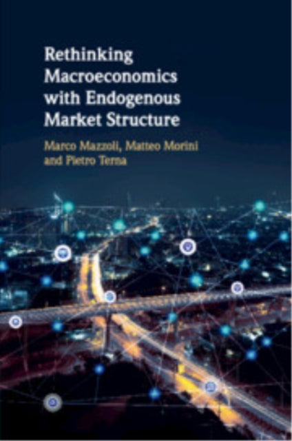 Rethinking Macroeconomics with Endogenous Market