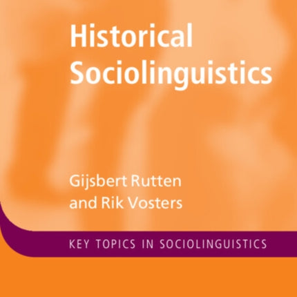 Historical Sociolinguistics