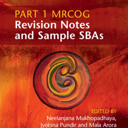 Part 1 MRCOG Revision Notes and Sample SBAs