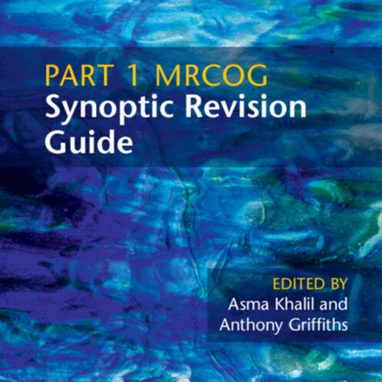 Part 1 Mrcog Synoptic Revision Guide