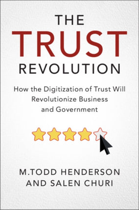 The Trust Revolution How the Digitization of
