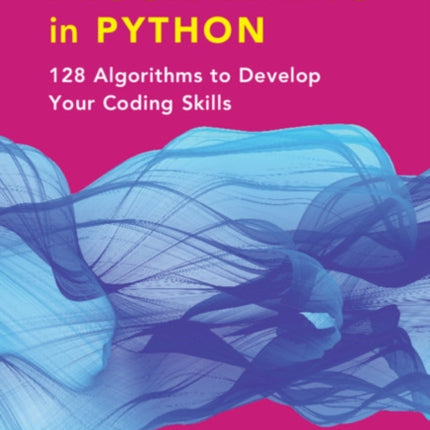 Competitive Programming in Python: 128 Algorithms to Develop your Coding Skills