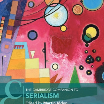 The Cambridge Companion to Serialism