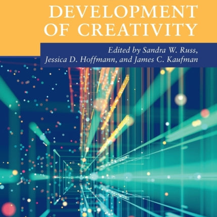 The Cambridge Handbook of Lifespan Development of Creativity