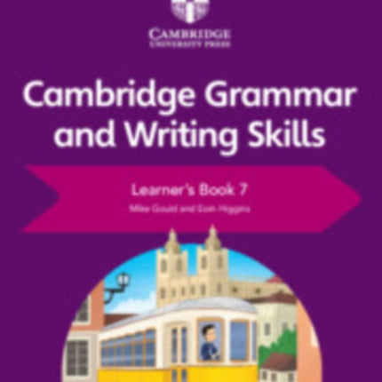 Cambridge Grammar and Writing Skills Learner's Book 7