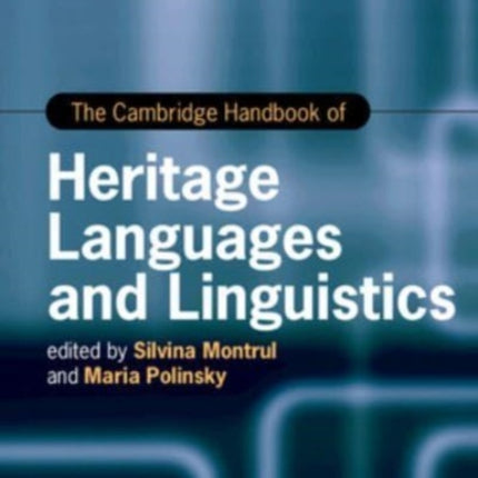 The Cambridge Handbook of Heritage Languages and