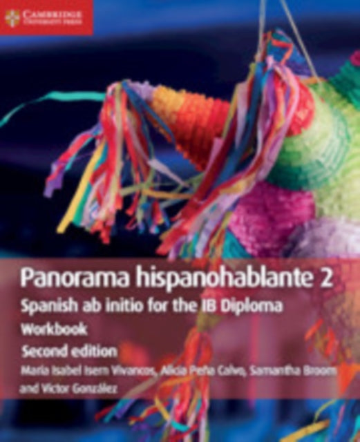 Panorama hispanohablante Workbook 2: Spanish ab initio for the IB Diploma