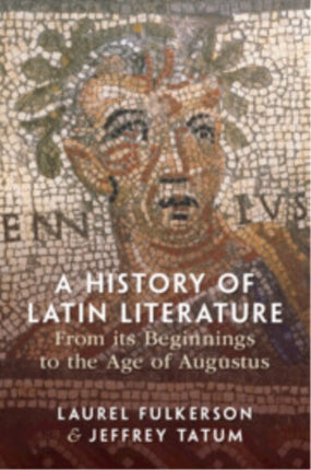 A History of Latin Literature From its Beginnings