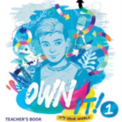 Own it Level 1 Teachers Book with Digital Resource Pack