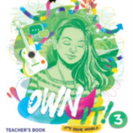 Own it Level 3 Teachers Book with Digital Resource Pack