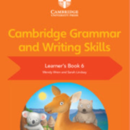 Cambridge Grammar and Writing Skills Learner's Book 6