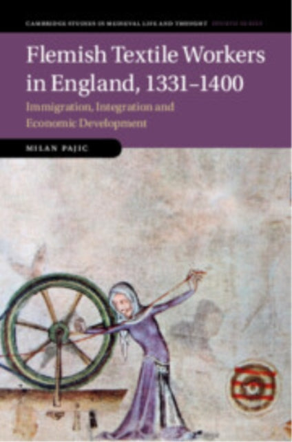 Flemish Textile Workers in England 13311400