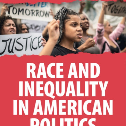 Race and Inequality in American Politics