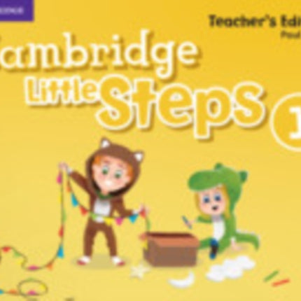 Cambridge Little Steps Level 1 Teacher's Edition