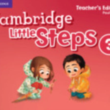 Cambridge Little Steps Level 3 Teachers Edition
