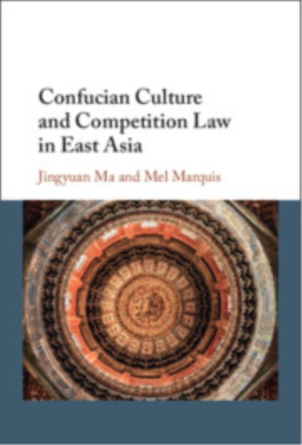 Confucian Culture and Competition Law in East