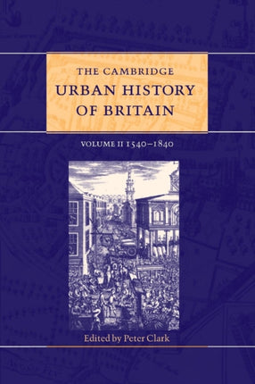 The Cambridge Urban History of Britain