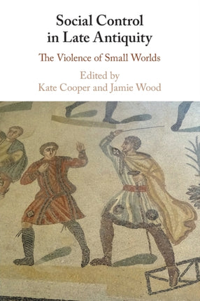 Social Control in Late Antiquity