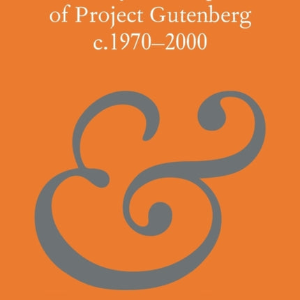 The Early Development of Project Gutenberg