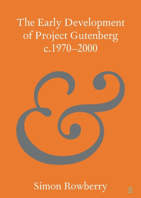 The Early Development of Project Gutenberg
