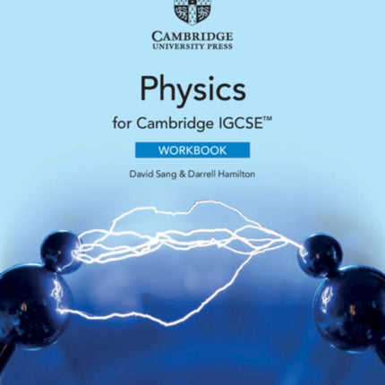 Cambridge IGCSE Physics Workbook with Digital